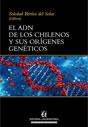 El ADN de los chilenos y sus orígenes genéticos