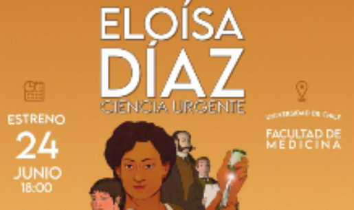 La primera proyección de Eloísa Díaz: Ciencia Urgente se realizará en el Aula Magna de la Facultad de Medicina de la Universidad de Chile (Campus Eloísa Díaz, Av. Independencia 1027, Independencia) el viernes 24 de junio a las 18:00 horas. La entrada será liberada.
