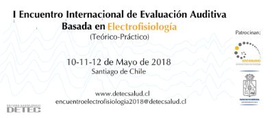 I Encuentro Internacional de Evaluación Auditiva basada en Electrofisiología
