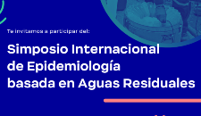 Simposio Internacional de Epidemiología basada en Aguas Residuales